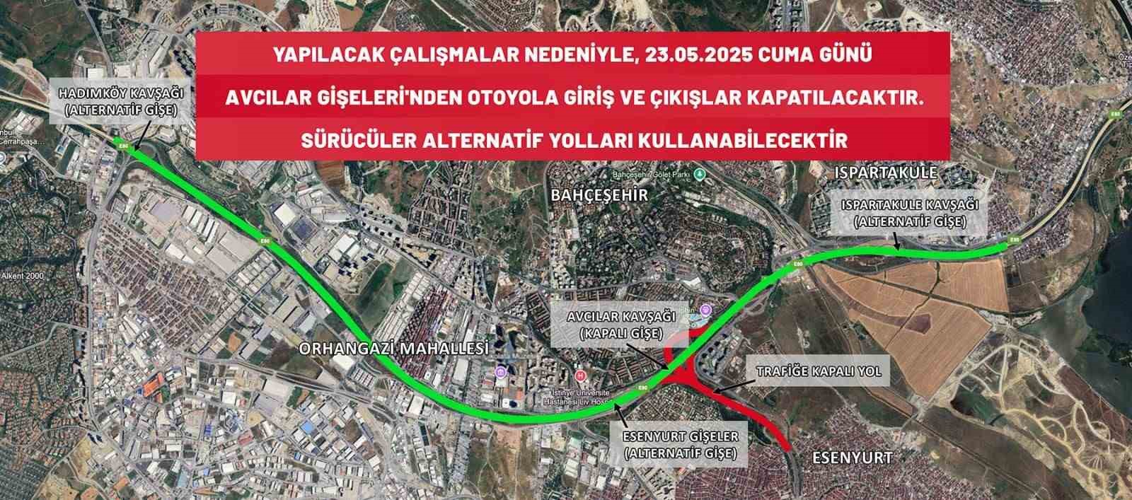 Avcılar gişeleri çalışma nedeniyle araç trafiğine kapatıldı
